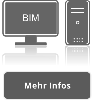Mehr Infos  BIM Mehr Infos